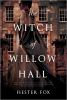 Book cover for "The witch of Willow Hall"