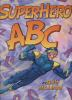 Book cover for "SuperHero ABC"