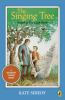 Book cover for "The singing tree"