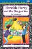 Book cover for "Horrible Harry and the dragon war".