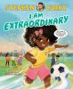 Book cover for "I am extraordinary"
