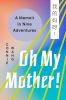 Book cover for "Oh my mother!"
