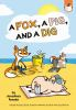 Book cover for "A fox, a pig, and a dig".