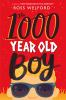 Book cover for "The 1,000-year-old boy"