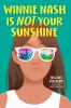 Book cover for "Winnie Nash is not your sunshine"