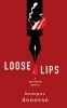 Book cover for "Loose lips".