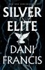 Book cover for "Silver elite"