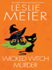 Book cover for "Wicked Witch Murder".