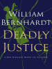 Book cover for "Deadly Justice".