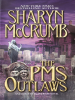Book cover for "The PMS Outlaws".