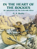 Book cover for "In the Heart of the Rockies"