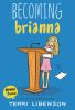 Book cover for "Becoming Brianna".