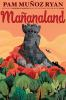 Book cover for "Mañanaland"