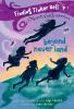 Book cover for "Beyond Never Land".