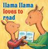 Book cover for "Llama Llama loves to read".