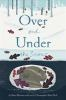 Book cover for "Over and under the snow".