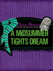 Book cover for "A Midsummer Tights Dream".