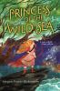 Book cover for "Princess of the wild sea"