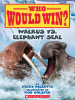 Book cover for "Walrus vs. Elephant Seal".