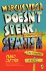 Book cover for "Marcus Vega doesn't speak Spanish"