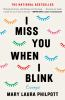 Book cover for "I miss you when I blink"