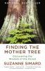 Book cover for "Finding the mother tree"
