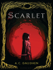 Book cover for "Scarlet".