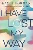 Book cover for "I have lost my way"