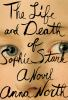 Book cover for "The life and death of Sophie Stark"