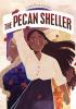 Book cover for "The pecan sheller"