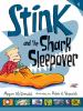Book cover for "Stink and the shark sleepover".