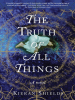 Book cover for "The Truth of All Things".