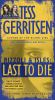 Book cover for "Last to die"