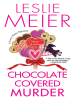 Book cover for "Chocolate Covered Murder".