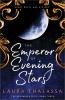 Book cover for "The emperor of evening stars".