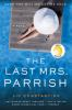 Book cover for "The last Mrs. Parrish"