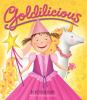 Book cover for "Goldilicious".