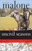 Book cover for "Uncivil seasons".