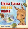 Book cover for "Llama Llama misses Mama".