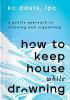 Book cover for "How to keep house while drowning"
