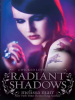 Book cover for "Radiant Shadows".