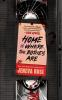 Book cover for "Home is where the bodies are"