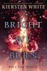 Book cover for "Bright we burn".