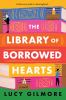 Book cover for "The library of borrowed hearts"