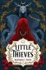 Book cover for "Little thieves"