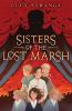 Book cover for "Sisters of the Lost Marsh"