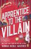Book cover for "Apprentice to the villain"