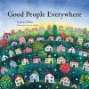 Book cover for "Good people everywhere"
