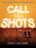 Book cover for "Call the Shots".