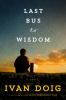 Book cover for "Last bus to wisdom"